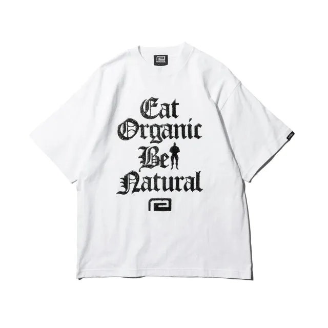 Eat Organic Be Natural T-Shirt