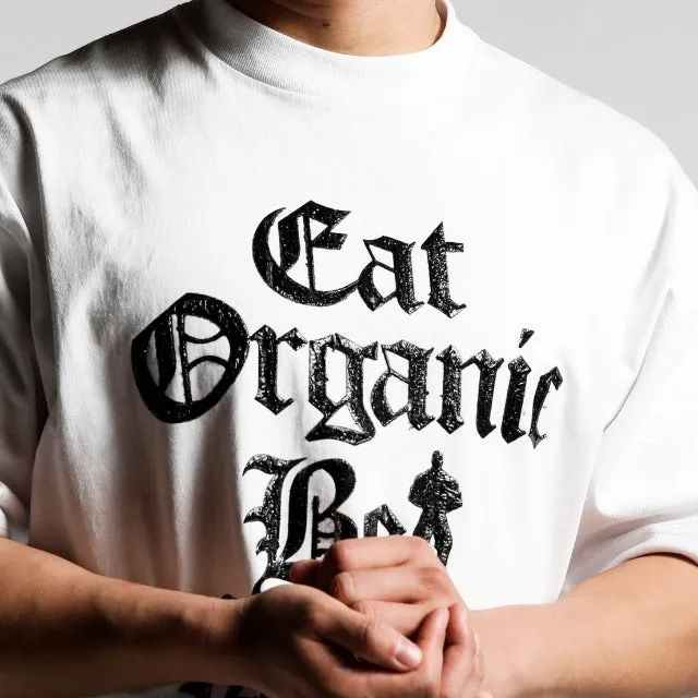 Eat Organic Be Natural T-Shirt