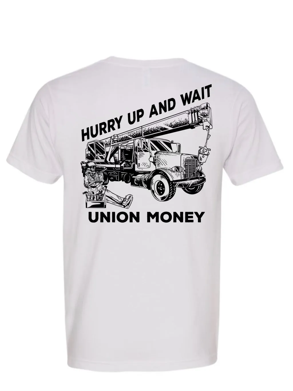 Hurry Up and Wait T-Shirt