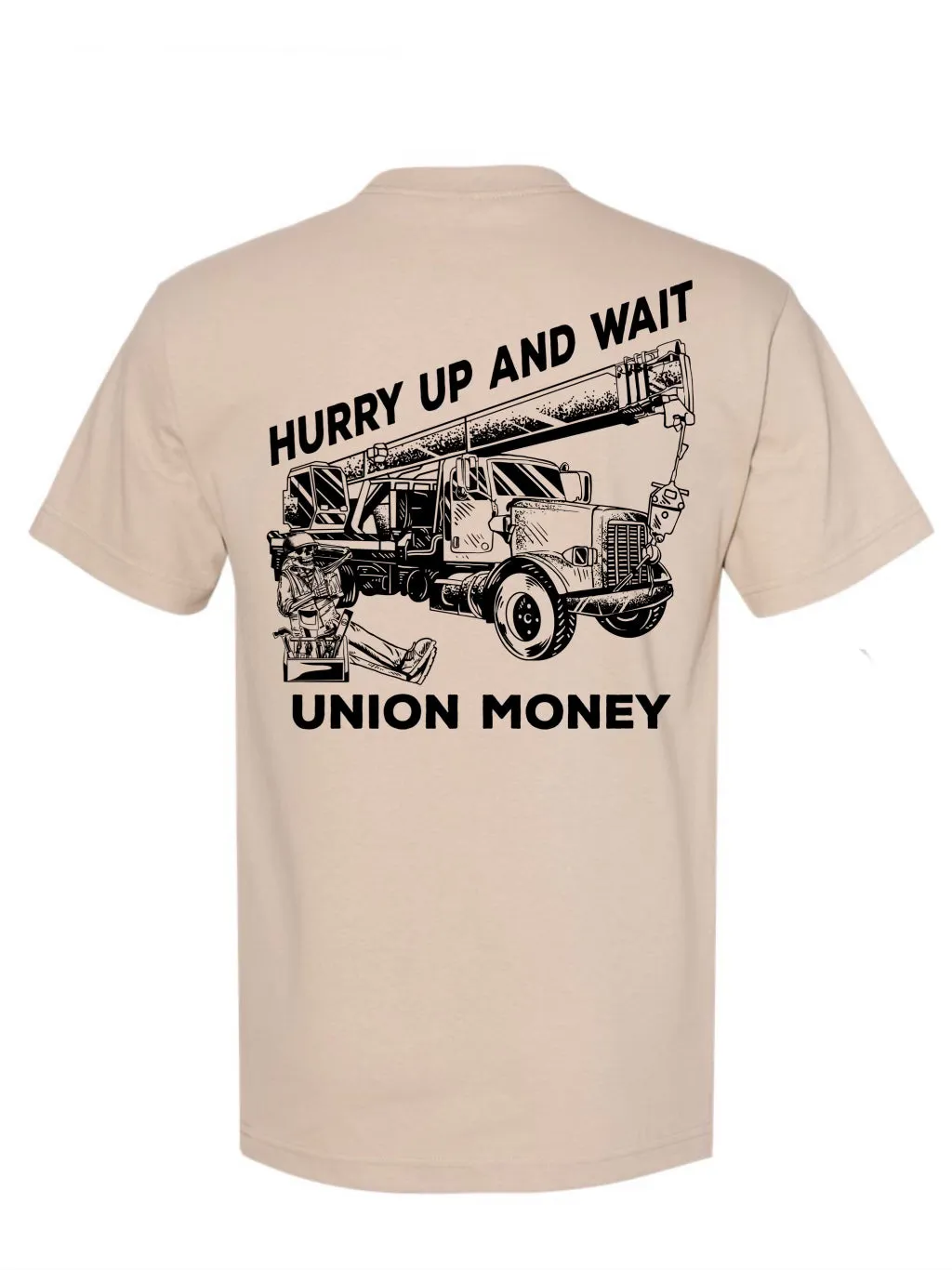 Hurry Up and Wait T-Shirt