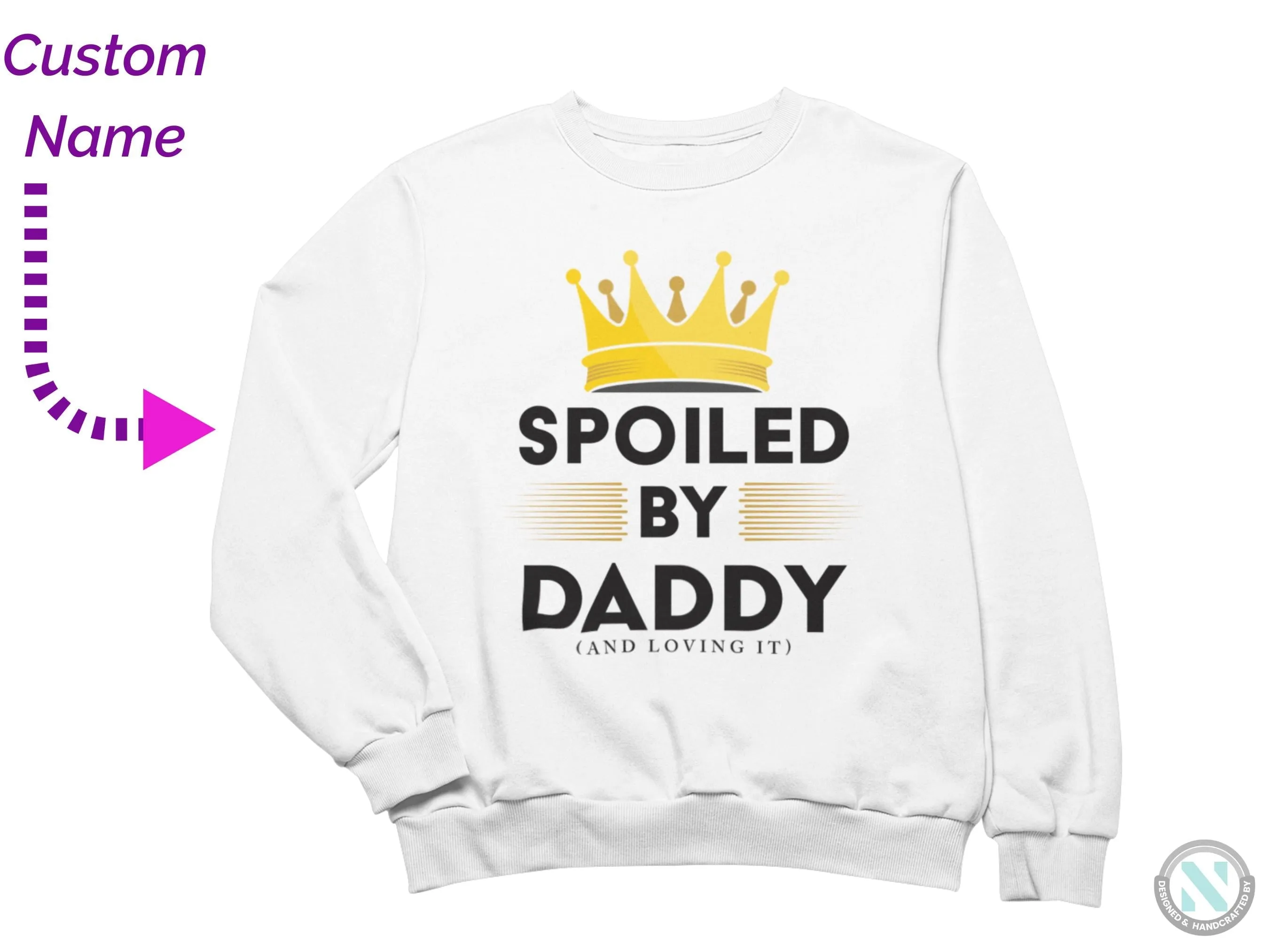 Personalized Jumper Long Sleeve Sweatshirt for Toddler Boys with 'Spoiled By Daddy'